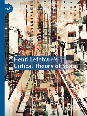 cover image of Henri Lefebvre's Critical Theory of Space